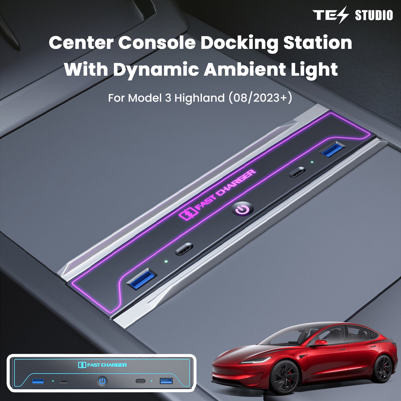 Tesla Model 3 Highland Center Console USB Hub Docking Station Fast Charger With Dynamic Ambient Light Tesstudio®