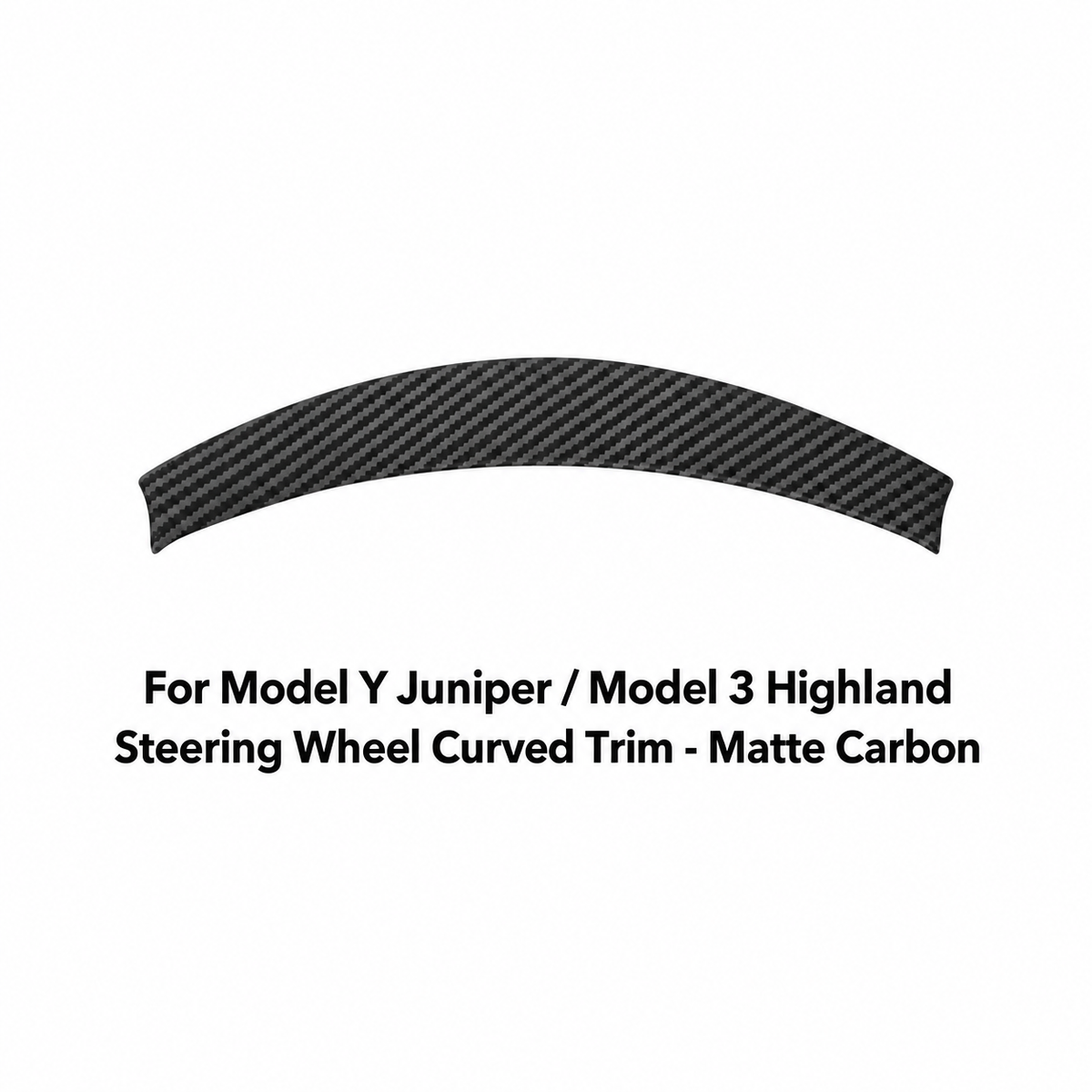 ABS Curved Steering Wheel Trim for Tesla Model Y Juniper / Model 3 Highland